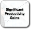 Significant Productivity Gains